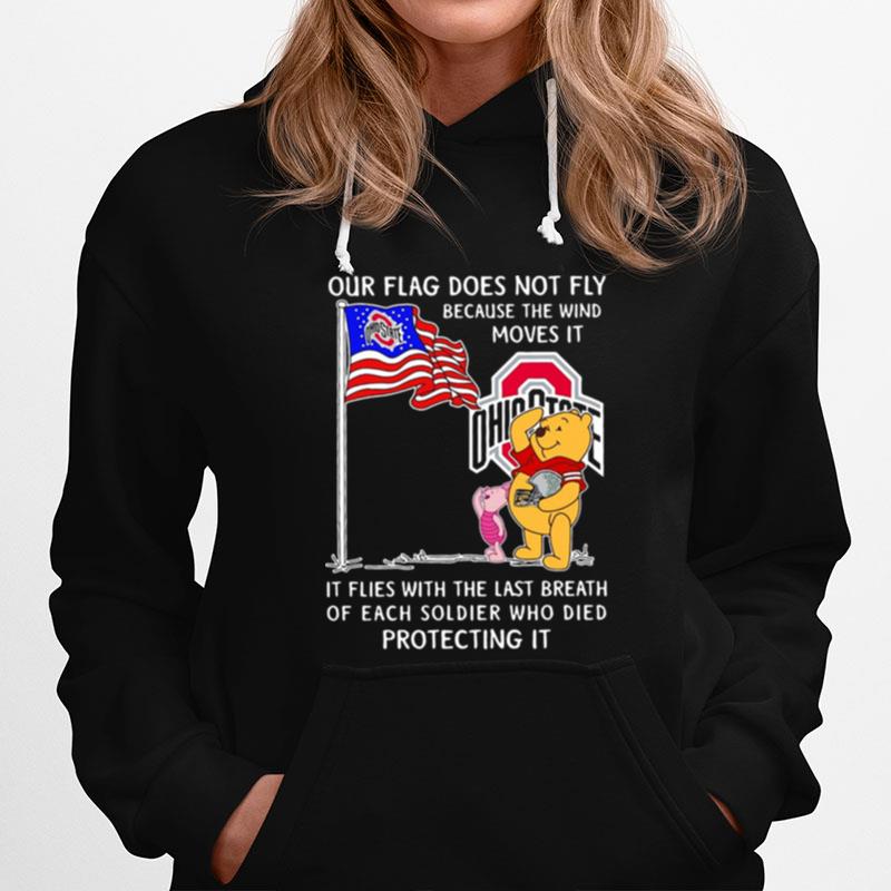 Ohio State Pooh And Piglet Our Flag Does Not Fly Because The Wind Moves It Hoodie