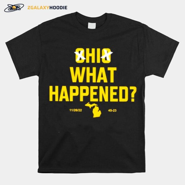 Ohio What Happened T-Shirt