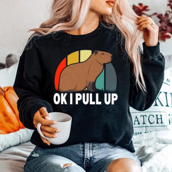 Ok I Pull Up Capybara Retro Vintage Funny Rodent Animal Sweater