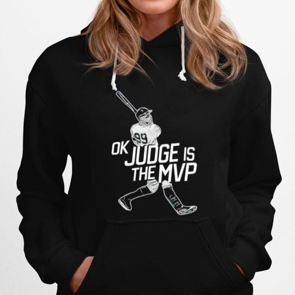 Ok Judge Is The Mvp Hoodie