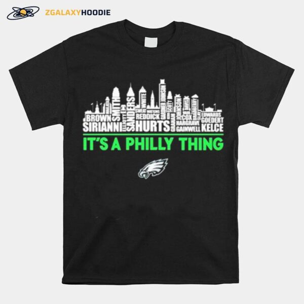 Philadelphia Eagles Team Name Skyline Its A Philly Thing 2023 T-Shirt