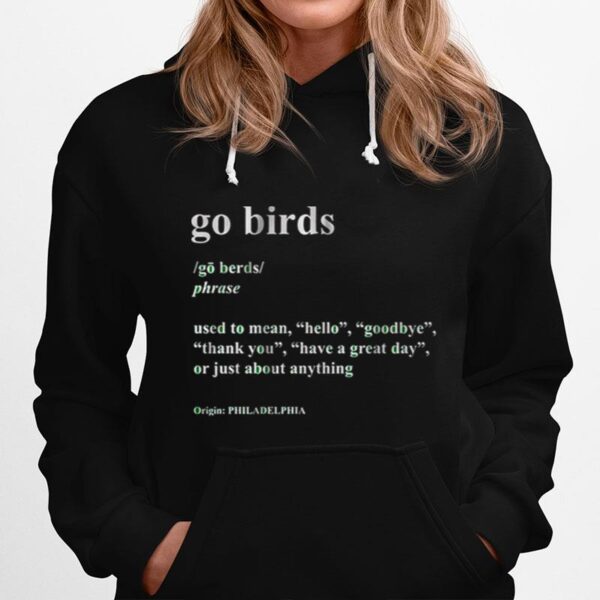 Philadelphia Go Birds Definition Hoodie