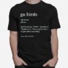 Philadelphia Go Birds Definition T-Shirt