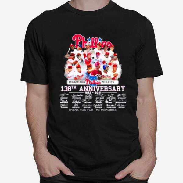 Philadelphia Phillies 138Th Anniversary Thank You For The Memories Signatures T-Shirt