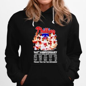 Philadelphia Phillies 140Th Anniversary 1883 2023 Thank You For The Memories Signatures Hoodie