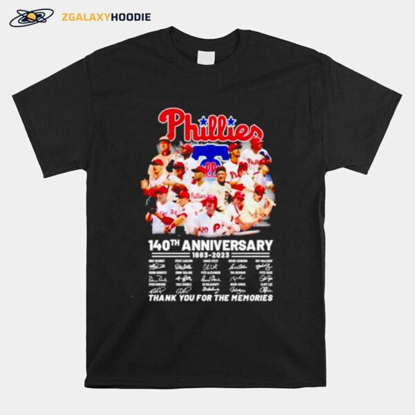 Philadelphia Phillies 140Th Anniversary 1883 2023 Thank You For The Memories Signatures T-Shirt