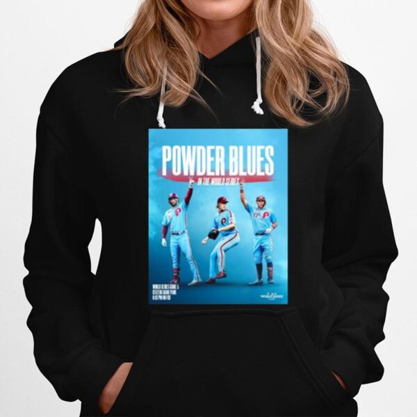 Philadelphia Phillies Powder Blues In The World Series 2022 Hoodie