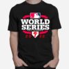 Philadelphia Phillies World Series Fall Classic 2022 T-Shirt