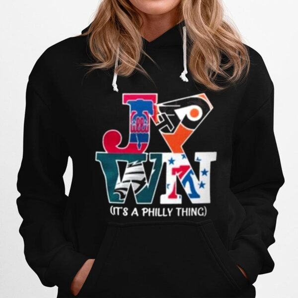 Philadelphia Teams Sports Jawn Its A Philly Thing 2022 Copy Hoodie