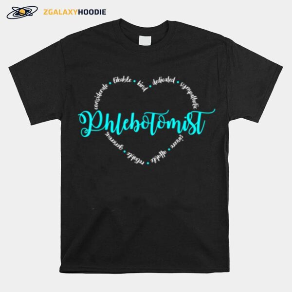 Phlebotomist Heart Nurse Idea T-Shirt