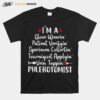 Phlebotomist Im Glove Wearin Phlebotomy Tech Nurse Clinical T-Shirt