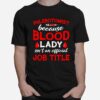 Phlebotomist Phlebotomy Technician Nurse T-Shirt