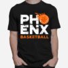 Phoenix Basketball B Ball City Arizona Fan Pride T-Shirt