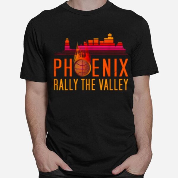 Phoenix Rally In Valley Basketball T-Shirt