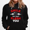 Photography Smile And I Might Flash You Photo Hoodie