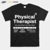 Physical Therapist Fully Assembled Just Add Coffee Actual Size T-Shirt