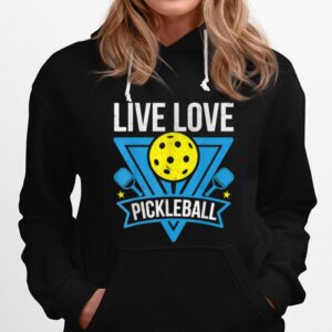 Pickleball Player Paddle Retirement Live Love Pickleball Hoodie