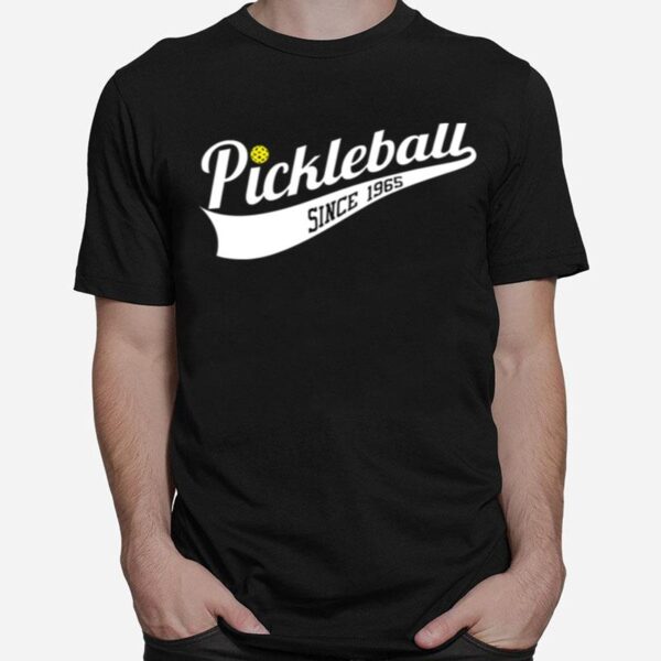 Pickleball Since 1965 Logo T-Shirt