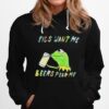 Pics Want Me Beers Fear Me Hoodie