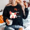 Pig Kisses Fix Everything Sweater