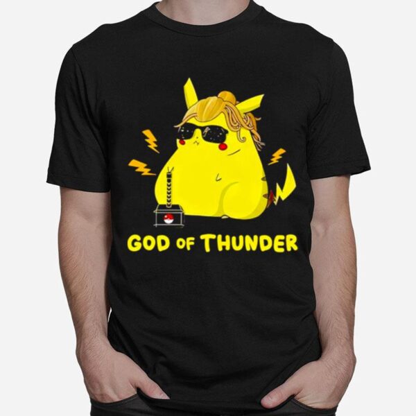 Pikachu God Of Thunder T-Shirt