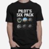 Pilots Six Pack Funny Pilot Aviation Flying T-Shirt