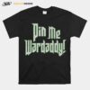 Pin Me Wardaddy Wardlow Limited T-Shirt