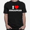 Pineapples Love Heart T-Shirt