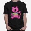 Pink Bear Sorry In Advance T-Shirt