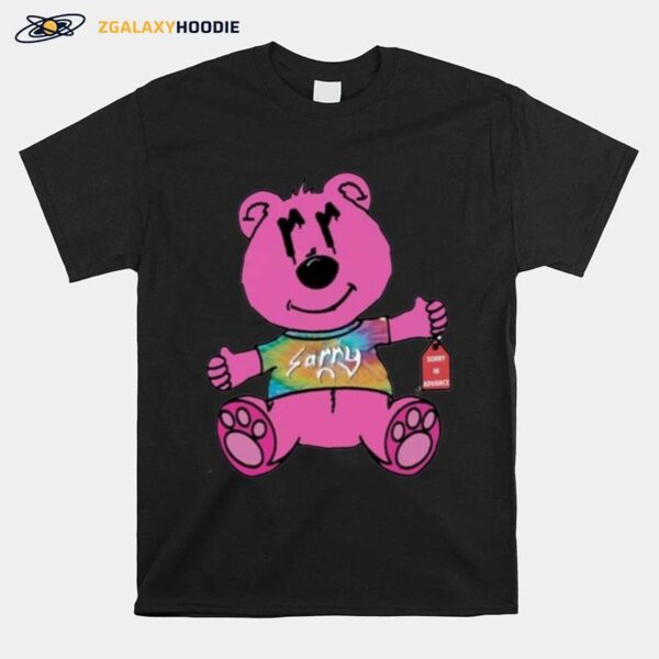 Pink Bear Sorry In Advance T-Shirt