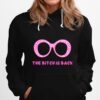 Pink Glasses The Bitch Is Back Farewell Elton John Gift For Fans And Lovers Hoodie