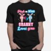 Pink Or Blue Granny Loves You Gender Reveal Baby Mother Day T-Shirt