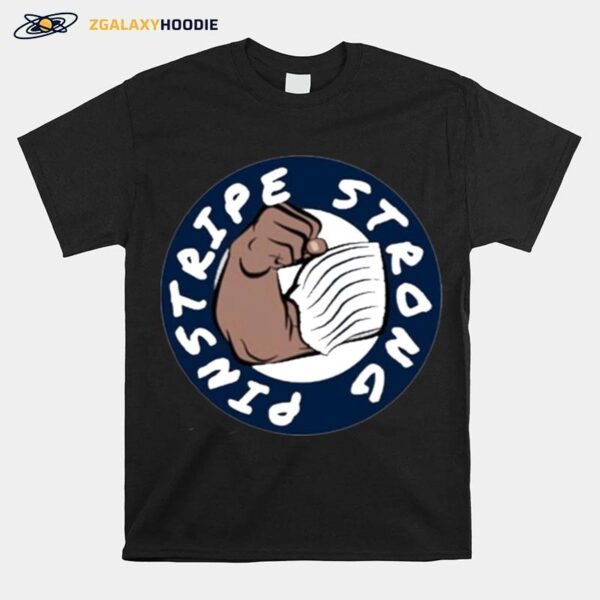 Pinstripe Strong T-Shirt