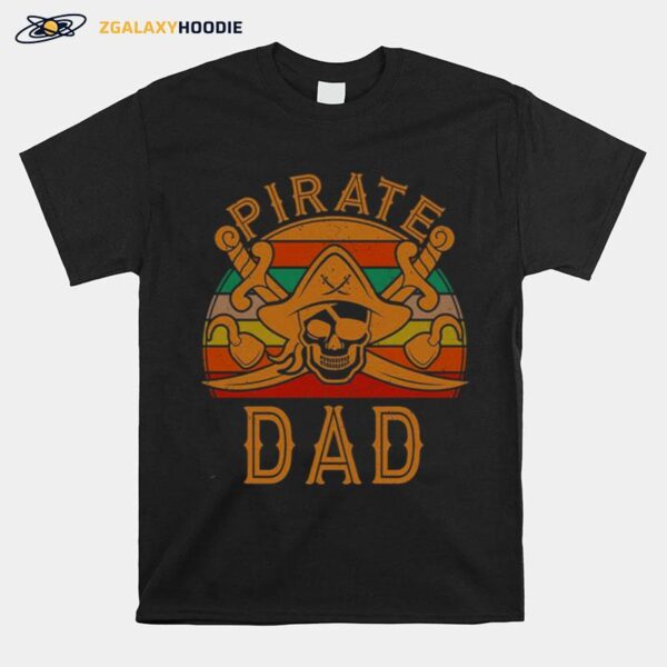 Pirate Dad Gift Jolly Roger Flag Captain Halloween Single Dads T-Shirt