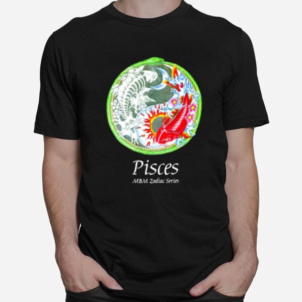 Pisces Mbm Zodiac Series T-Shirt