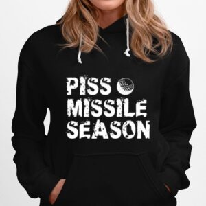 Piss Missile Season Funny Golfer Hoodie