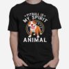 Pitbull Is My Spirit Animal Dog T-Shirt