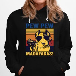 Pitbull Pew Pew Madafakas Vintage Hoodie