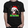 Pitbull To All My Haters Merry Christmas T-Shirt