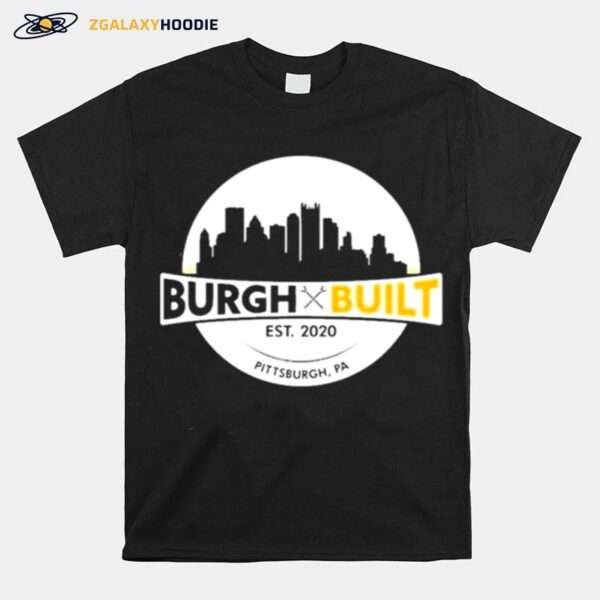 Pittsburgh Burgh Built T-Shirt