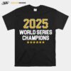 Pittsburgh Pirates 2025 World Series Champions T-Shirt