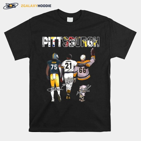 Pittsburgh Sport Teams With 75 Greene 21 Clemente And 66 Mario Lemieux Signatures T-Shirt