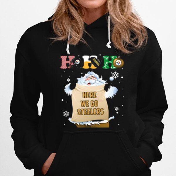 Pittsburgh Steelers Ho Ho Ho Santa Here We Go Steelers Merry Christmas Hoodie