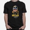 Pittsburgh Steelers Mean Shit T-Shirt