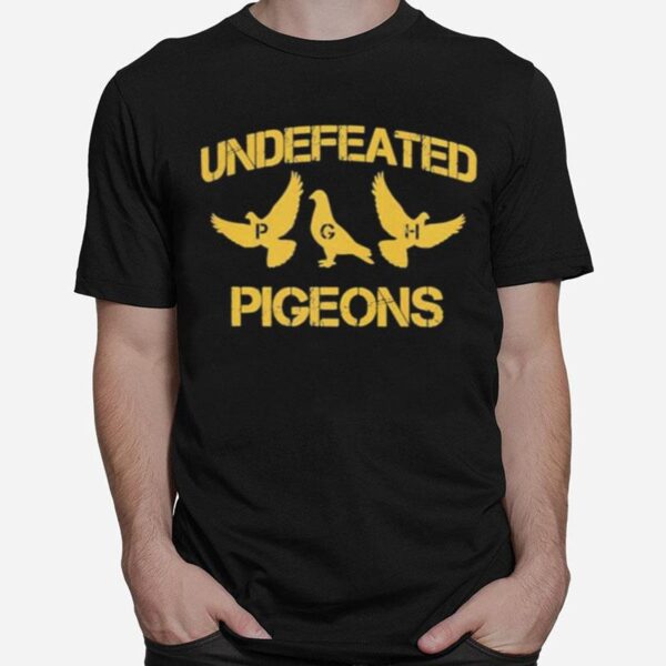 Pittsburgh Undefeated Pigeons Copy T-Shirt