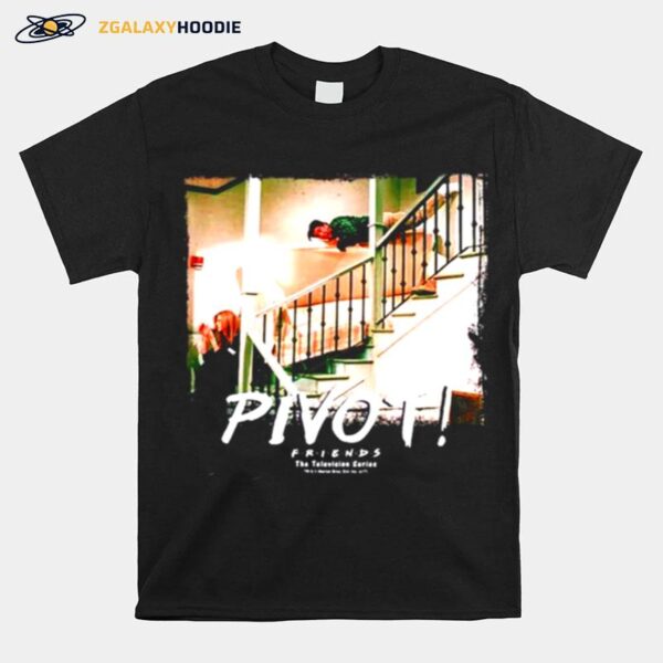 Pivot Friends The Television Series T-Shirt