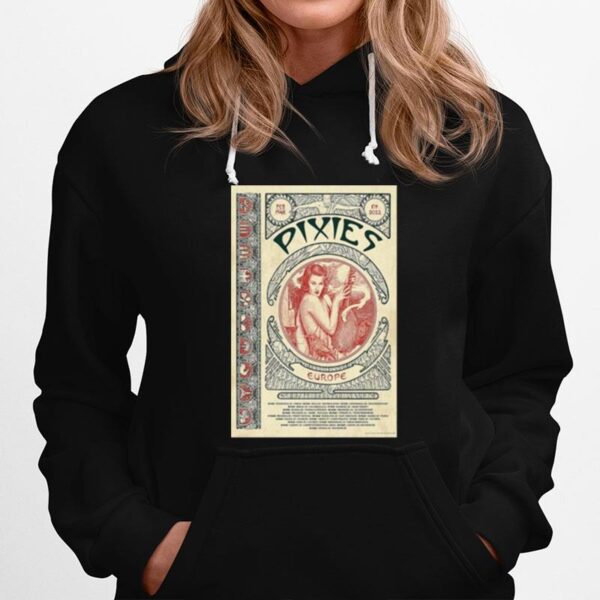 Pixies Europe Tour Feb March 2023 Limited Poster Hoodie