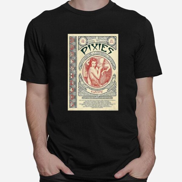 Pixies Europe Tour Feb March 2023 Limited Poster T-Shirt