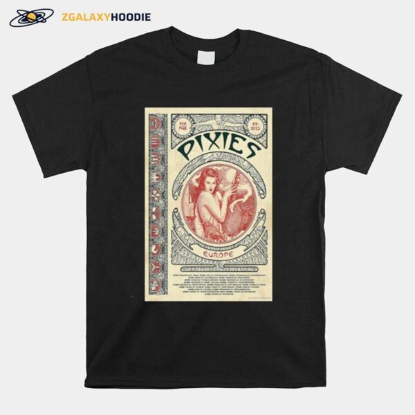 Pixies Europe Tour Feb March 2023 Limited Poster T-Shirt