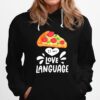 Pizza Is My Love Language Hoodie
